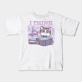 I Think for Myself Cat Kids T-Shirt